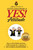 Jeffrey Gitomer's Little Gold Book of YES! Attitude: New Edition, Updated & Revised by Jeffrey Gitomer, 9780999255506