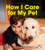 How I Care for My Pet - 9781467736329 by Jennifer Boothroyd, 9781467736329