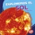 Exploremos el Sol (Let's Explore the Sun) (Spanish Edition) by Walt K. Moon, 9781541510623
