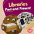 Libraries Past and Present - 9781541503304 by Kerry Dinmont, 9781541503304