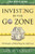 Investing in the Go Zone (The Benefits of Rebuilding the Gulf Coast) by Tonja Demoff, 9781600375682