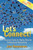 Let's Connect! (A Practical Guide for Highly Effective Professional Networking) by Jan Vermeiren, Susanna Beaumont, 9781600372612