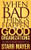When Bad Things Happen to Good Organizations (How Effective Manager's Prepare for Crisis) by Starr Mayer, 9781600378614