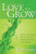 Love to Grow (Remove Your Financial Barriers, Grow Your Wealth and Succeed in Your Business) by Trish Love, Keith Randell, 9781614485537