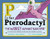 P Is for Pterodactyl (The Worst Alphabet Book Ever) by Raj Haldar, Chris Carpenter, Maria Beddia, 9781492674313