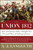 Union 1812 (The Americans Who Fought the Second War of Independence) by A. J. Langguth, 9781416532781
