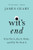 Wit's End (What Wit Is, How It Works, and Why We Need It) by James Geary, 9780393254945