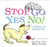 Stop, Go, Yes, No! (A Story of Opposites) by Mike Twohy, Mike Twohy, 9780062469335