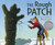 The Rough Patch (A Caldecott Honor Award Winner) by Brian Lies, Brian Lies, 9780062671271