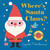 Where's Santa Claus? by Ingela P Arrhenius, 9781536206975