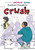 Crush - 9780316363242 by SVETLANA CHMAKOVA, 9780316363242