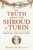 The Truth About the Shroud of Turin (Solving the Mystery) by Robert K. Wilcox, 9781596986008