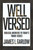 Well Versed (Biblical Answers to Today's Tough Issues) by James L. Garlow, 9781621575504