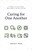 Caring for One Another (8 Ways to Cultivate Meaningful Relationships) by Edward T. Welch, 9781433561092