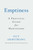Emptiness (A Practical Guide for Meditators) - 9781614295266 by Guy Armstrong, 9781614295266