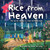 Rice from Heaven (The Secret Mission to Feed North Koreans) by Tina Cho, Keum Jin Song, 9781499806823