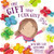 The Gift That I Can Give for Little Ones by Kathie Lee Gifford, Julia Seal, 9781400209255