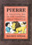 Pierre (A Cautionary Tale in Five Chapters and a Prologue) by Maurice Sendak, Maurice Sendak, 9780062854421
