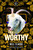 The Worthy (A Ghost's Story) by Will Clarke, 9780743273169