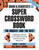 Simon & Schuster Super Crossword Puzzle Book #13 (The Biggest and the Best) by John M. Samson, 9780743293211