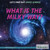 What Is the Milky Way? by Edward Willett, 9781622754830