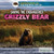 Saving the Endangered Grizzly Bear by Justine Ciovacco, 9781508100546