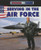 Serving in the Air Force by Alix Wood, 9781477714003