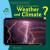 What Do You Know About Weather and Climate? by Gillian Houghton Gosman, 9781448898602