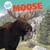 Moose - 9781508142966 by Amy B. Rogers, 9781508142966