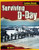 Surviving D-Day by Paul Challen, 9781499436556