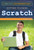 Getting to Know Scratch by Jeanne Nagle, 9781477776995