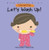 Let's Wash Up by Ira Wood, Patricia Geis, Sergio Folch, 9781607544104