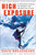 High Exposure (An Enduring Passion for Everest and Unforgiving Places) by David Breashears, Jon Krakauer, 9780684865454