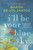 I'll Be Your Blue Sky (A Novel) - 9780062431943 by Marisa de los Santos, 9780062431943
