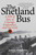 The Shetland Bus (A WWII Epic Of Courage, Endurance, and Survival) by David Howarth, 9781493032945