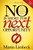 NO is Short for Next Opportunity by Martin Limbeck, Randy Gage, 9781630472825