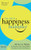 The Daily Happiness Multiplier (Step by Step Systems for Using Happiness as a Foundation to Achieve What You Want in Life) - 9781630476007 by Bimal Shah, 9781630476007