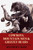 Cowboys, Mountain Men, and Grizzly Bears (Fifty Of The Grittiest Moments In The History Of The Wild West) by Matthew P. Mayo, 9780762754311