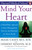 Mind Your Heart (A Mind/Body Approach to Stress Management, Exercise, and Nutrition for Heart Health) by Herbert Benson, Aggie Casey, Ann MacDonald, 9780743237024