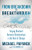 From Breakdown to Breakthrough (Forging Resilient Business Relationships in the Heat of Change) by Michael Papanek, Liz Alexander, 9781630479824