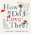 How Do I Love Thee? - 9780062394446 by Jennifer Adams, Christopher Silas Neal