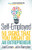 Self-Employed (50 Signs That You Might Be An Entrepreneur) by Joel Comm, John Rampton, 9781683501732