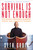 Survival Is Not Enough (Why Smart Companies Abandon Worry and Embrace Change) by Seth Godin, 9780743233385