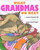 What Grandmas Do Best (What Grandmas Do Best) by Laura  Numeroff, Lynn Munsinger, 9780689847004