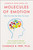 Molecules of Emotion (The Science Behind Mind-Body Medicine) by Candace B. Pert, Deepak Chopra, 9780684846347 Molecules of Emotion (The Science Behind Mind-Body Medicine) by Candace B. Pert, Deepak Chopra, 9780684846347