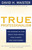 True Professionalism (The Courage to Care About Your People, Your Clients, and Your Career) by David H. Maister, 9780684840048