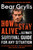 How to Stay Alive (The Ultimate Survival Guide for Any Situation) by Bear Grylls, 9780062857118