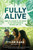 Fully Alive (Using the Lessons of the Amazon to Live Your Mission in Business and Life) by Tyler Gage, 9781501156038