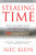 Stealing Time (Steve Case, Jerry Levin, and the Collapse of AOL Time Warner) by Alec Klein, 9780743259842