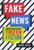 Fake News (Separating Truth from Fiction) by Michael Miller, 9781541528147